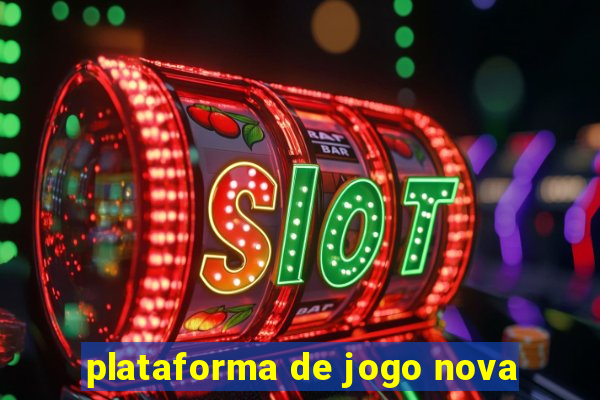 plataforma de jogo nova